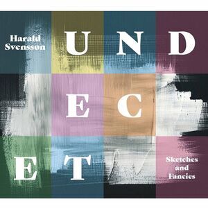 Undecet  Svensson - Sketches & Fancies  CD
